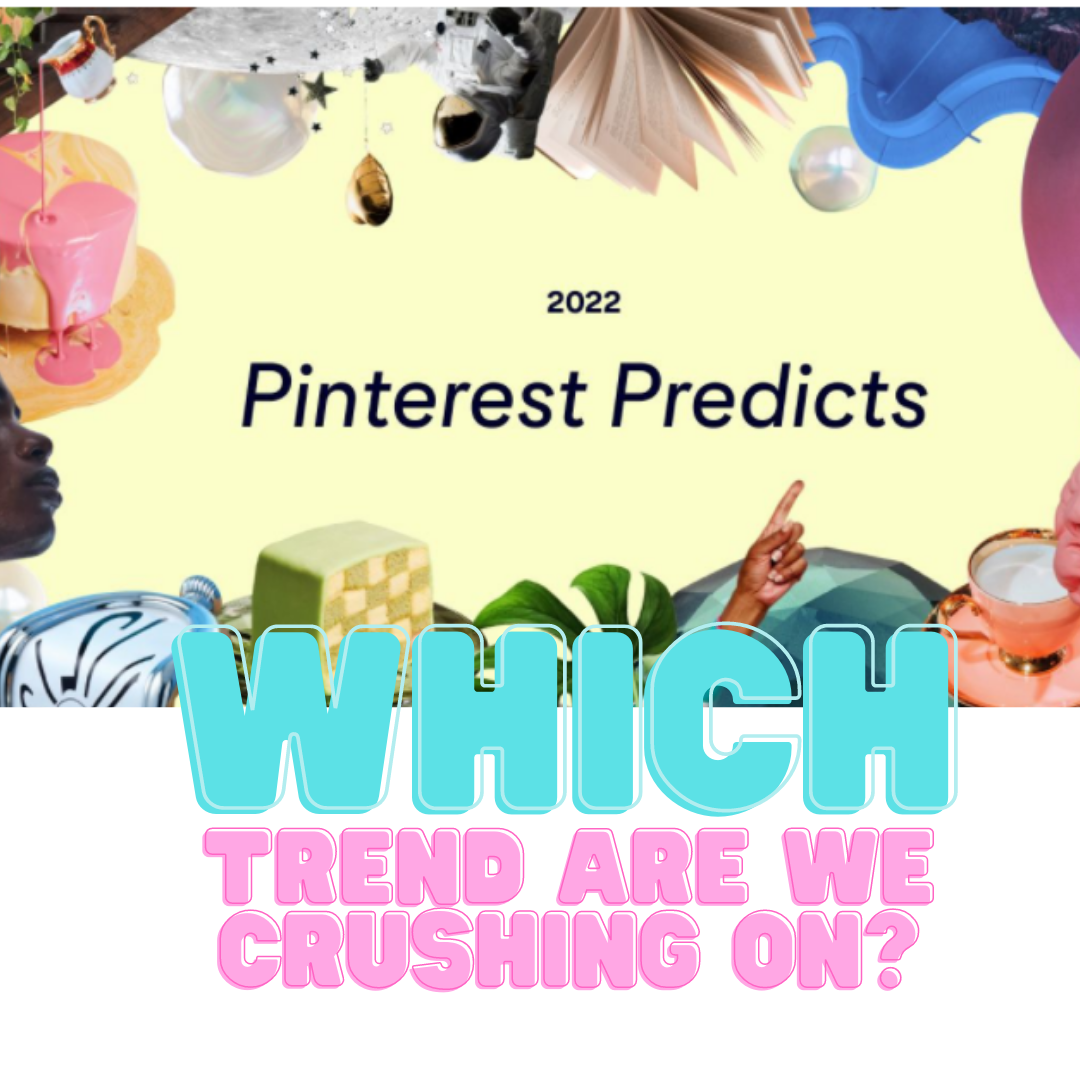 Pinterest trends we should explore in 2022? Guruforlife